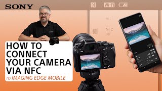 Sony | How to connect your camera to Imaging Edge Mobile via NFC screenshot 5