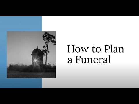 Video: How To Organize A Funeral For A Loved One