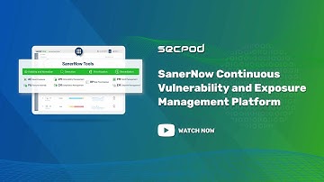 SanerNow Continuous Vulnerability and Exposure Management