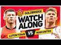 LUTON vs MANCHESTER UNITED Live with MARK GOLDBRIDGE image