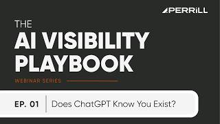 Webinar: Does ChatGPT Know You Exist?