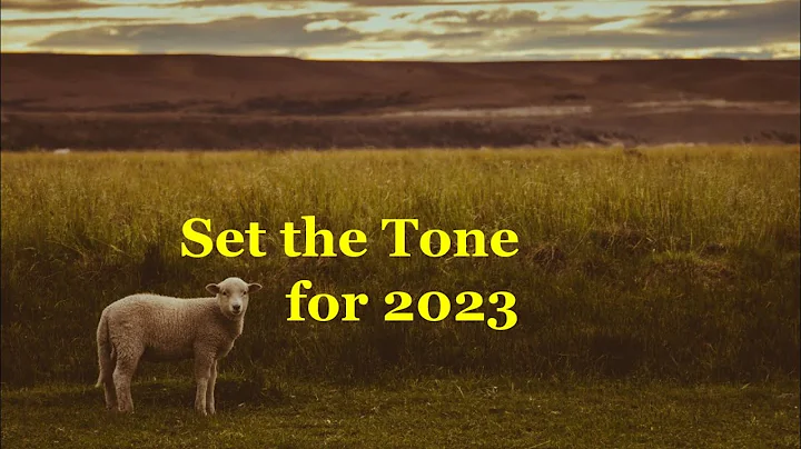 Set the Tone for 2023 (John Myer)