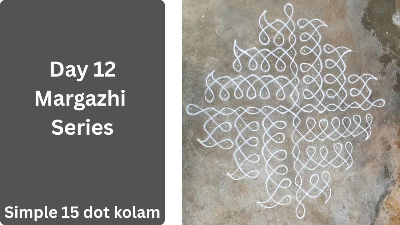 Learn this easy 15 dot kolam|Margazhi series:Day 12|Simple kolam