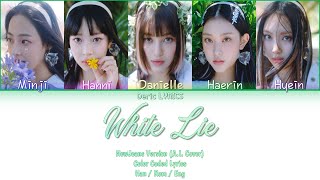 NewJeans A.I. Cover - White Lie (Orig. by NCT 127) w/  Line Dist. (Color Coded Lyrics) [Han/Rom/Eng]