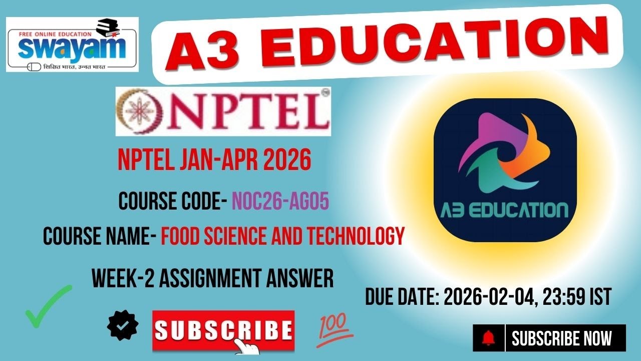 NPTEL Food Science and Technology Week 2 Assignment Answers | noc26-ag05