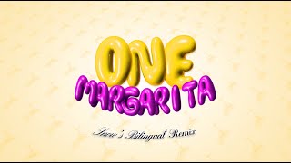 One Margarita (Margarita Song) [feat. Snow Tha Product] | Official Lyric Video