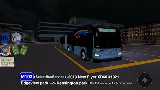 M103 +selectbusservice+ Project m13+ ￼2019 New Flyer XD60 [#1021] Edgeview park Kensington park 