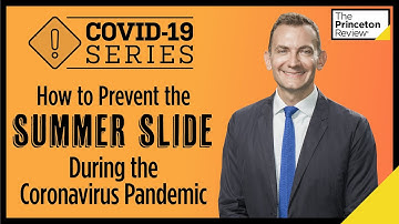 How to Prevent the Summer Slide During the Coronavirus Pandemic | COVID-19 Series