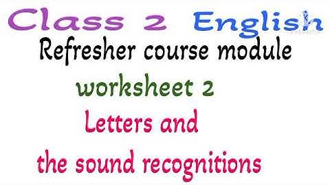 class 2 English Refresher course module worksheet 2