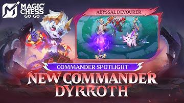 Commander Spotlight | Dyrroth |  Magic Chess Go Go