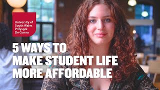 5 Ways To Make Student Life More Affordable USW