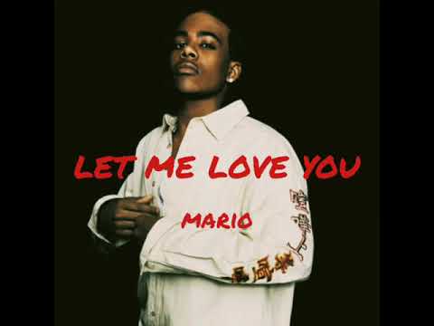 Mario Rapper Songs 和訳 Mario - Let Me Love You - YouTube