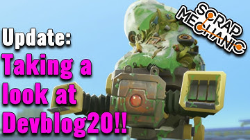 Scrap Mechanic: Survival Devblog 20 Update