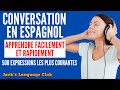   conversation en espagnol lente et facile  apprendre  apprenez espagnol 500 phrases