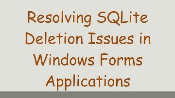 Resolving SQLite Deletion Issues in Windows Forms Applications