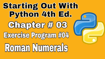 Starting Out With Python Chapter 3 exercise Program 4   Roman Numerals Beginners Python Program