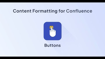 Buttons for Confluence Data Center/Server | Content Formatting Toolkit for Confluence