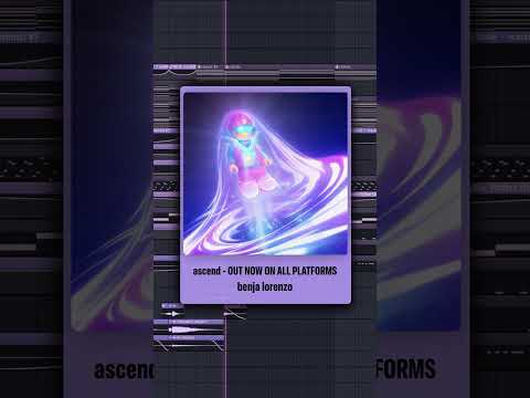benja lorenzo - ascend (FL Studio)