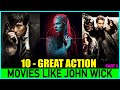 Top 10 Movies Like JOHN WICK 2022 (🔥Action🔥) | PART 3  | Top 10 Movies To Watch After John Wick
