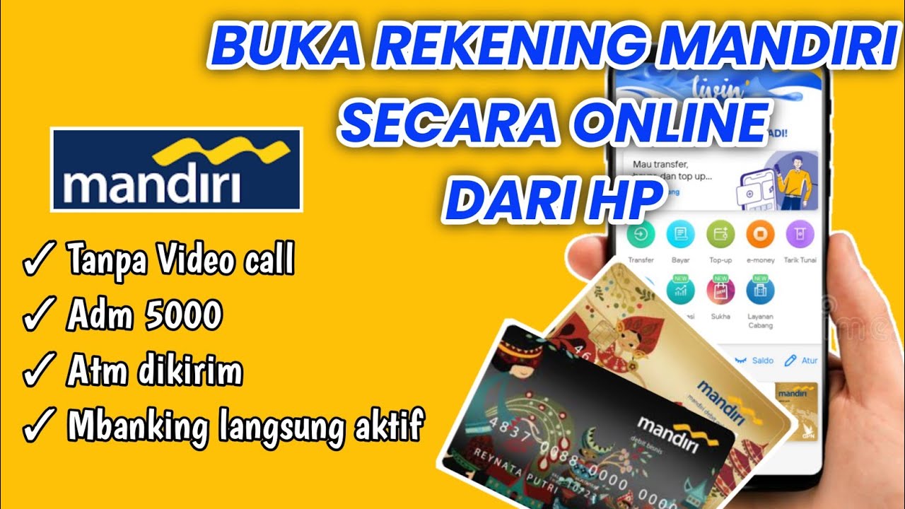 Cara Buka Rekening Tabungan Mandiri Online Terbaru 2023  Adm Bank Termurah Cuma 5000