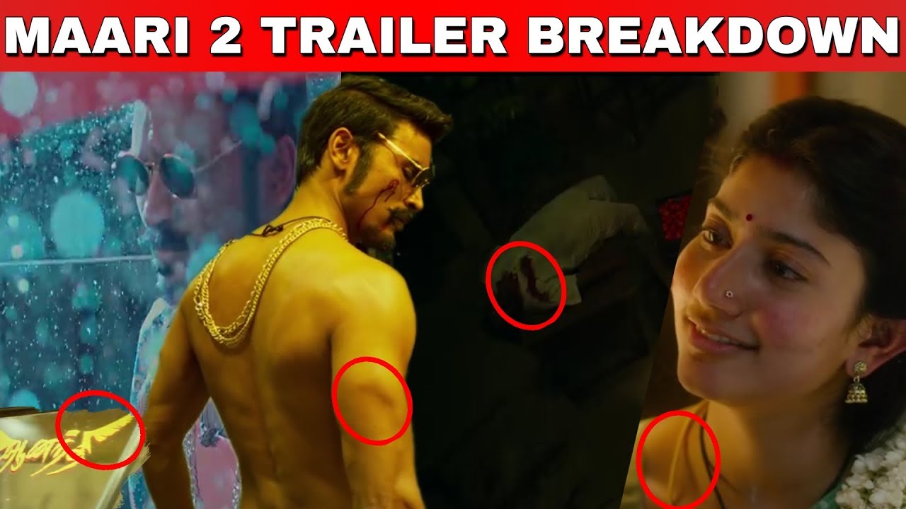 Maari 2 Official Trailer (Tamil) Breakdown Dhanush