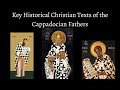 The Select Christian Theological Texts of the Cappadocian Fathers