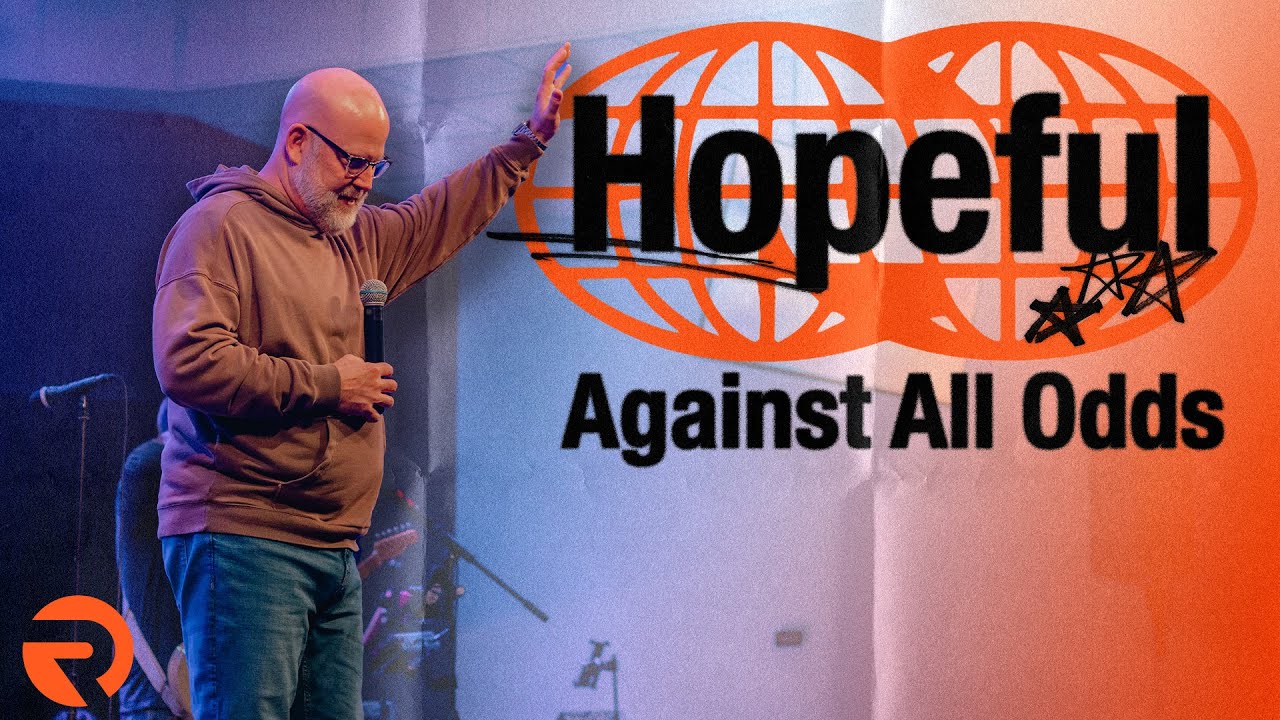 HOPEFUL: Against the Odds | Pastor Steve Morris | 1-4-26