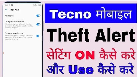 tecno mobile me Theft Alert on kaise kare। tecno mobile theft Alert setting।। how to use theft Alert