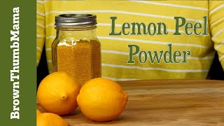 Dry Lemon Peels & Make Lemon Peel Powder