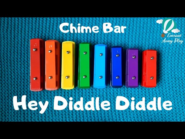 Hey Diddle Diddle | Chime Bar 🎶