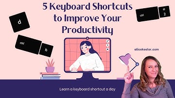 5 Keyboard Shortcuts to boost your productivity