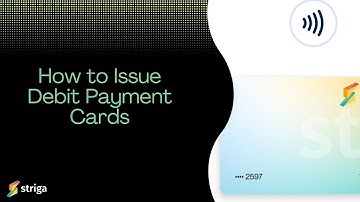 How to Issue Debit Payment Cards?