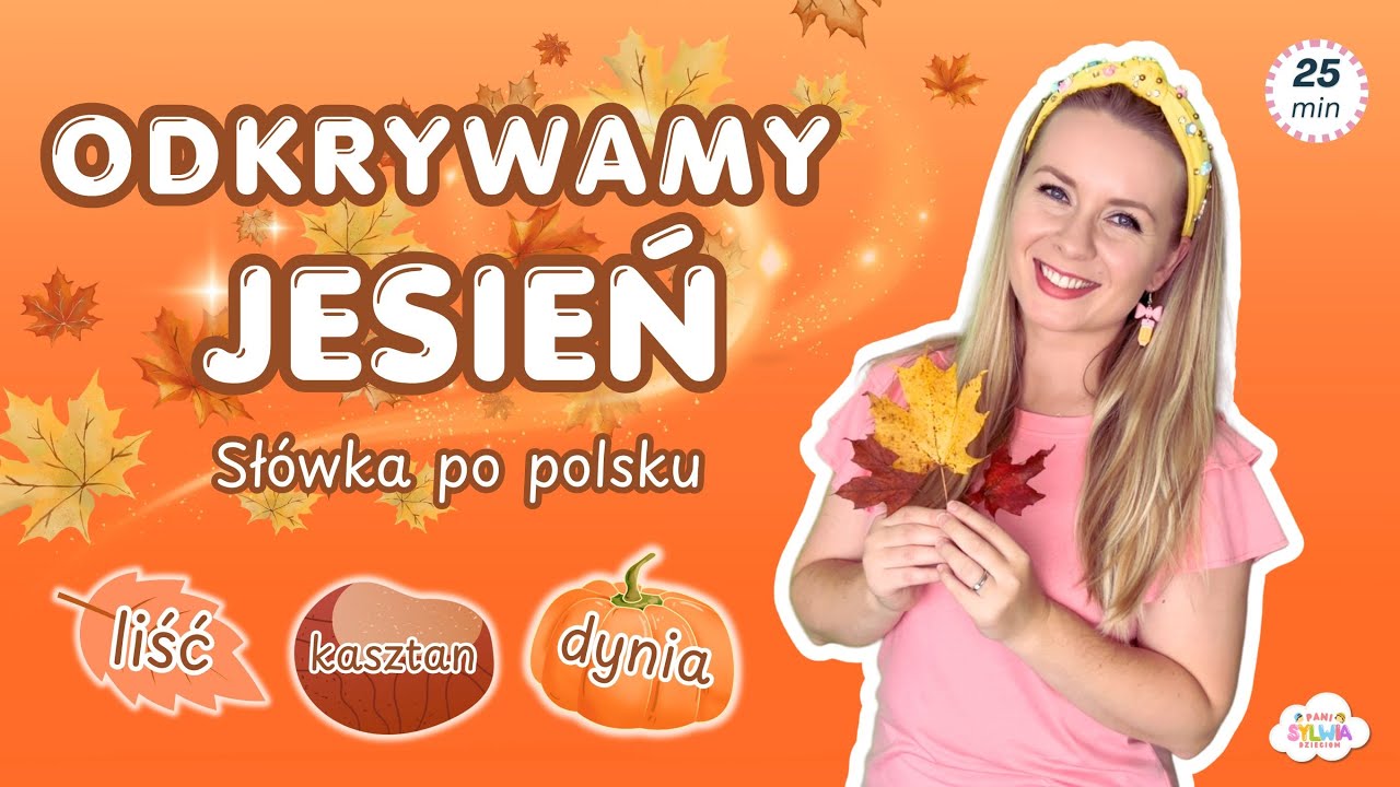 🍁 Odkrywamy Jesień – nauka polskich słów o jesieni dla dzieci 🍁