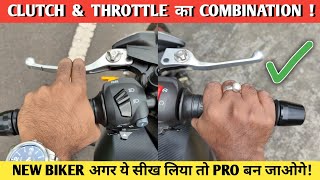 How to Make Clutch & Throttle Combination In Motorcycle for New Rider ?