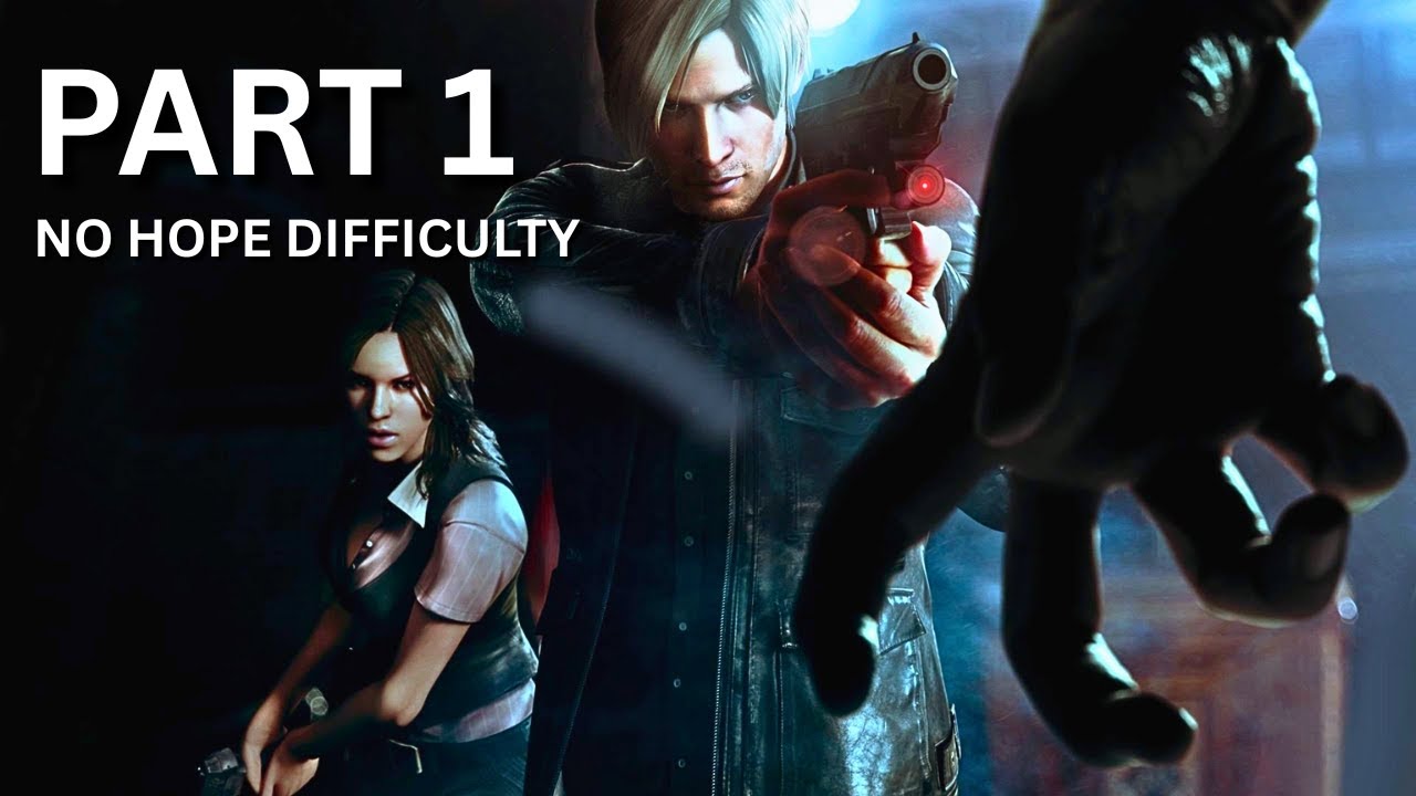 RESIDENT EVIL 6 GAMEPLAY CAMPGAIN WALKTHROUGH NO HOPE DIFFICULTY LEON AND HELENA PART 1