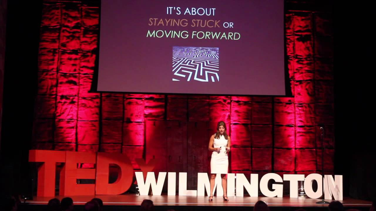 Staying stuck or moving forward  Dr Lani Nelson Zlupko  TEDxWilmington