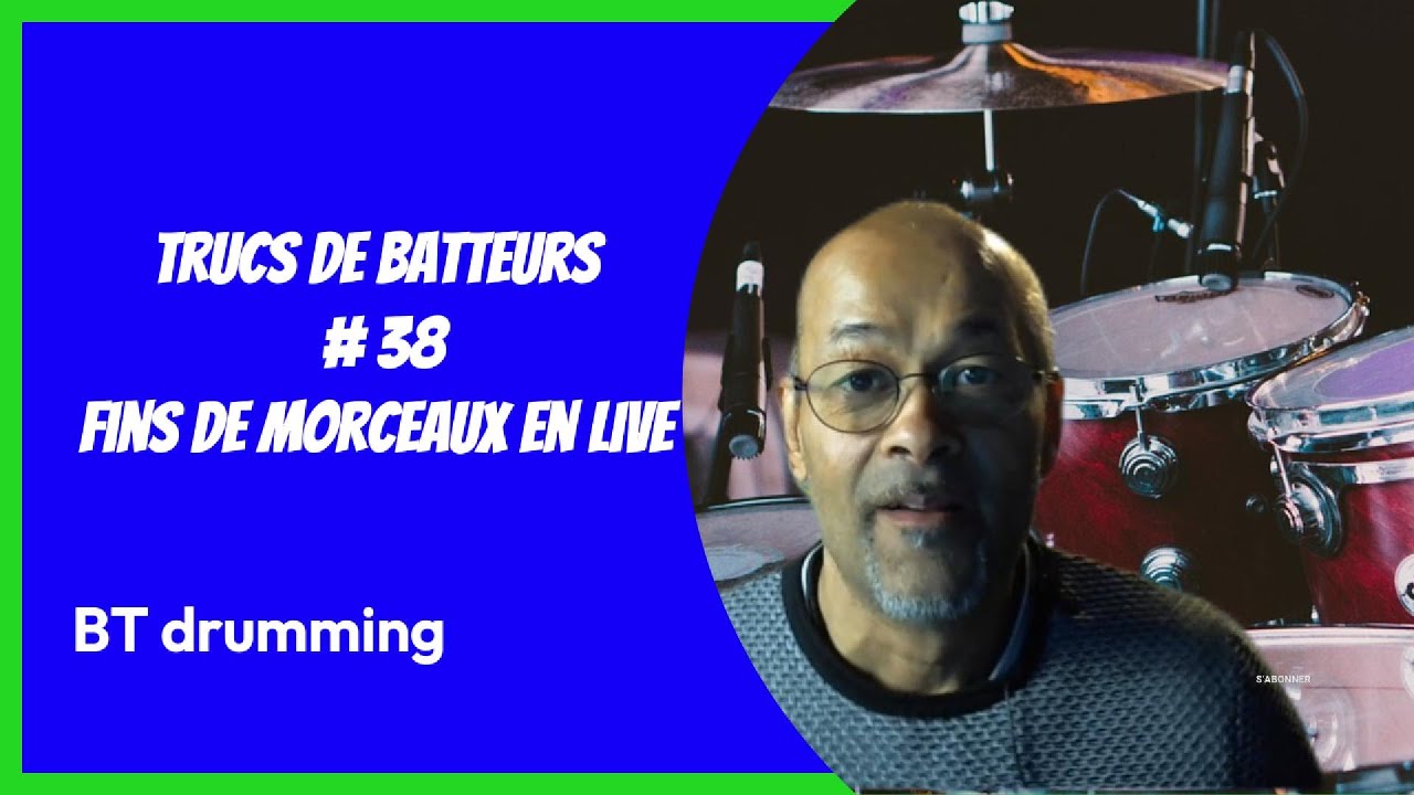 Trucs de batteurs #38: fins de morceaux en live