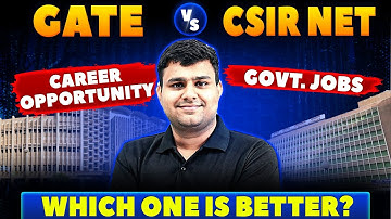 GATE Vs CSIR-NET | Which One You Should Choose? What is GATE Exam Vs What is CSIR-NET | Best Option