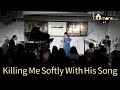 tomore Vol.3『Killing Me Softly With His Song (Cover)』 [Official Live Video]