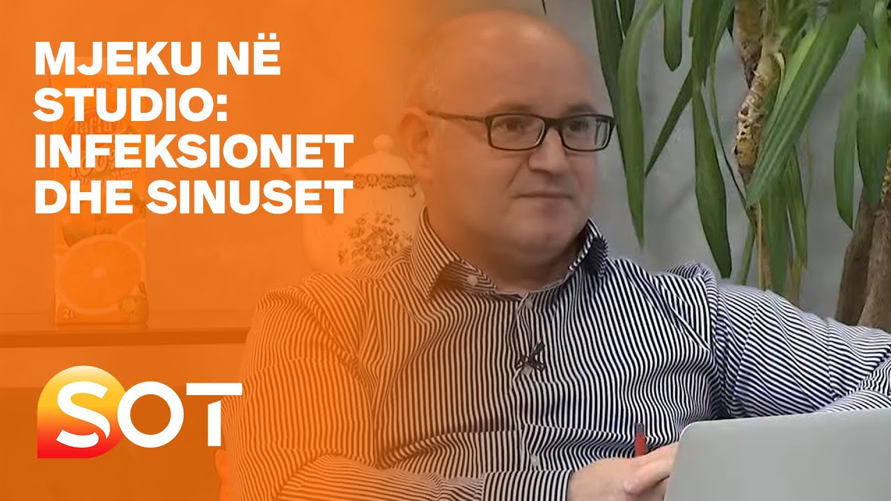 Infeksionet dhe sinuset - 03.06.2021