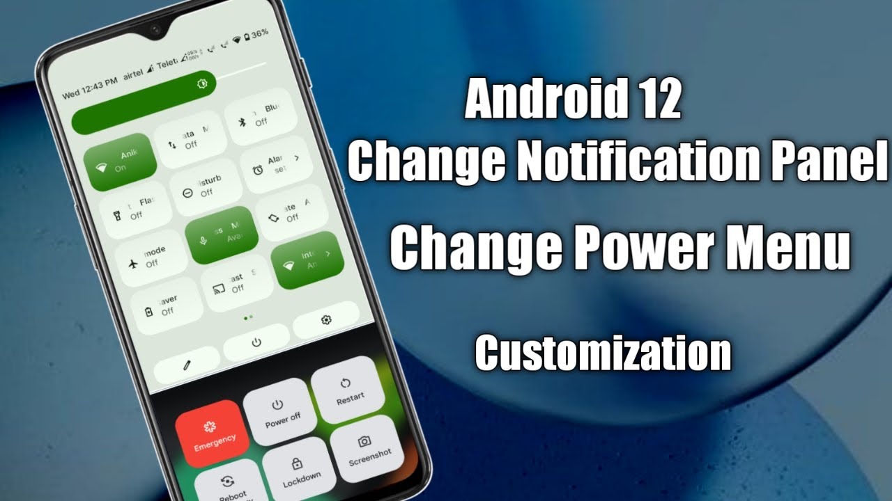 Change Android 12 Notification Panel & Power Menu|Install New ...