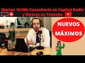 🔴NUEVOS MÁXIMOS 👉🏽 Consultorio de BOLSA Capital Radio 📻 martes 21 de mayo con David Galán