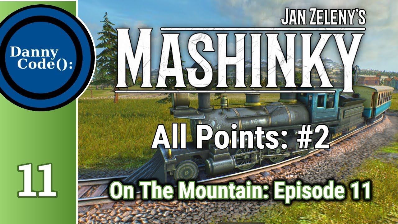 Mashinky: The Mountain Ep 11 - All Points #2 [Gameplay - Signal Tutorial - Let's Play]
