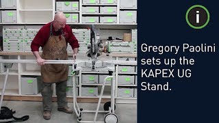 In this video, Gregory Paolini demonstrates how to set up the Kapex UG stand and extensions.