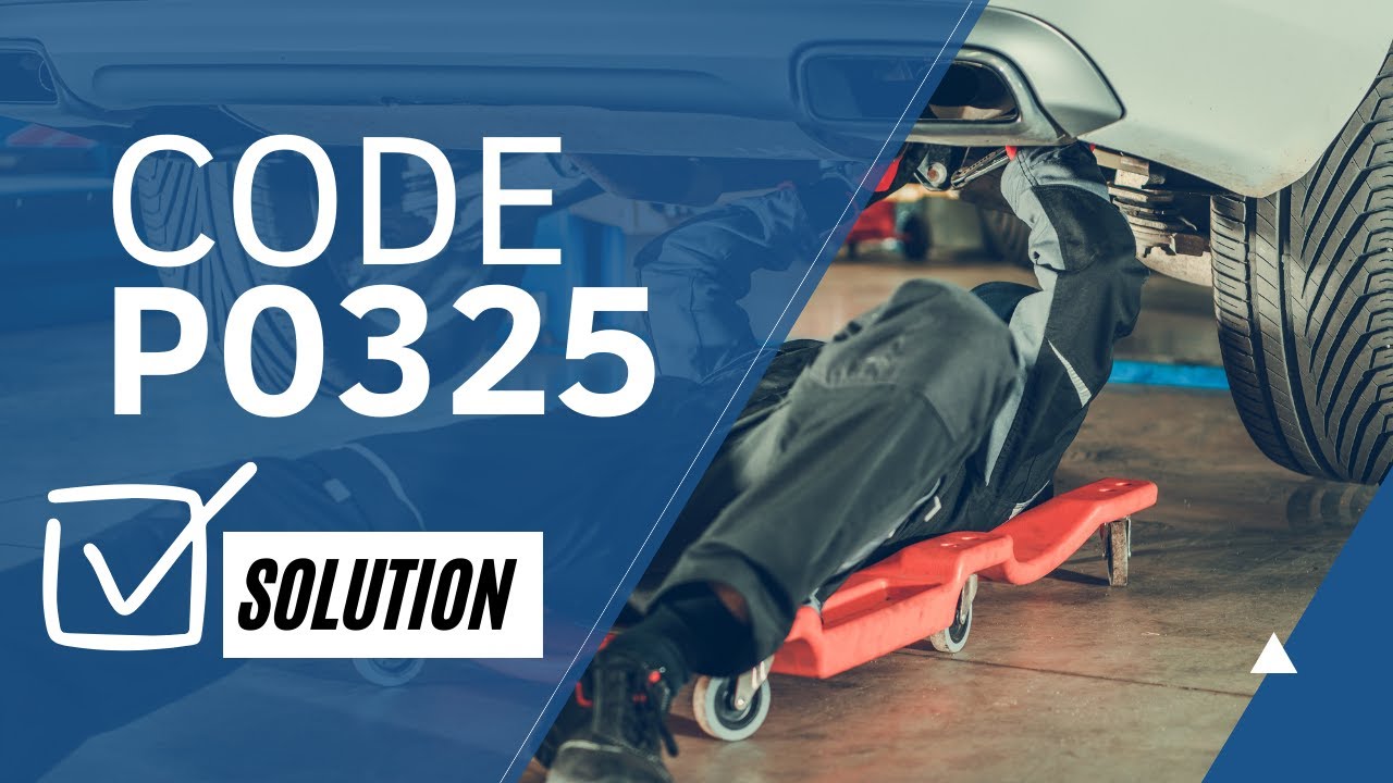 Code P0325: How do i fix Error Quick and Easy【2024】 - YouTube