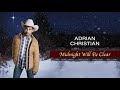 Adrian Christian - Midnight Will Be Clear [Official HD Audio]