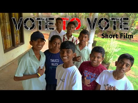 Vote To Vote Short Film Direct By D M Senura Ranneth Camara By D M Chalindu Pramodya