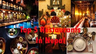 Top 5 Best Restaurants In Nepal(नेपालका शीर्स ५ उत्किर्स रेस्टुरान्तहरु )