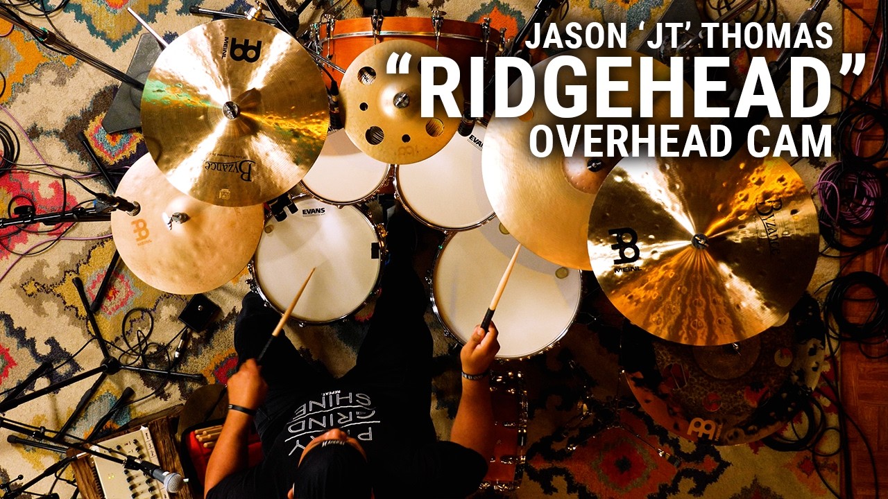 Meinl Cymbals - Jason 'JT' Thomas / Mark Lettieri Group - "Ridgehead" Overhead Cam