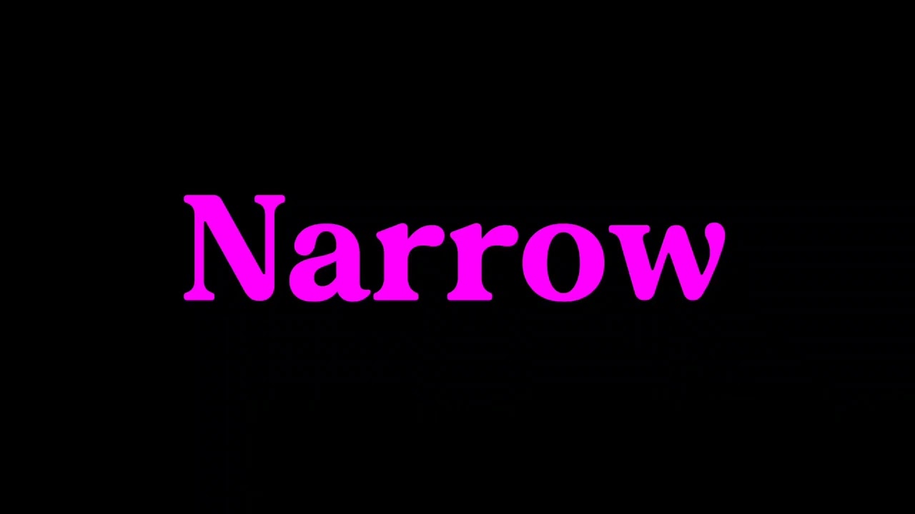 How to Pronounce Narrow in English 2024